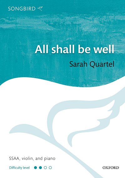 S. Quartel: All shall be well (Chpa)