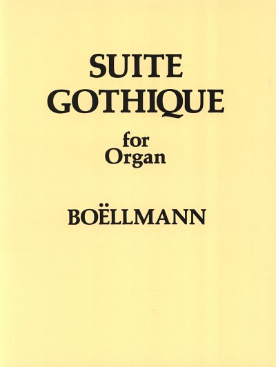 L. Boëllmann: Suite Gothique For Organ Op.25, Org