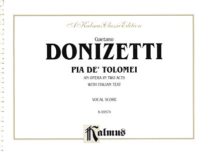AQ: G. Donizetti: Pia De Tolomei (KA) (B-Ware)