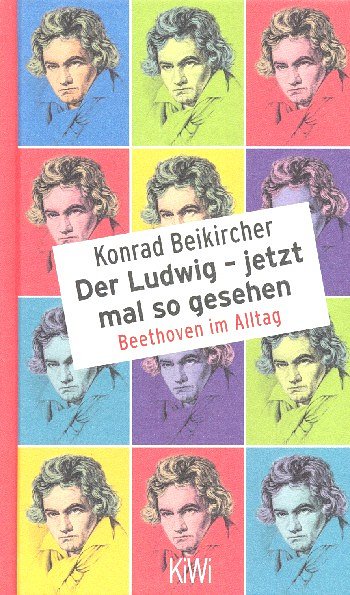 K. Beikircher: Der Ludwig - jetzt mal so gesehen (Bu)