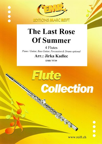 The Last Rose Of Summer, 4Fl