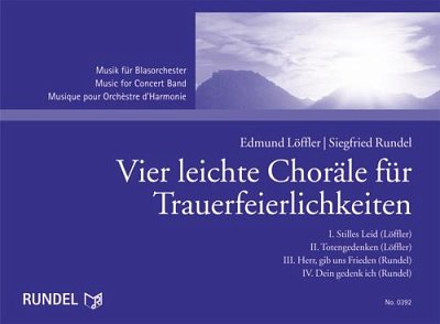Prof. Dr. Edmund Löf: Vier leichte Choräle für Trauerfeierli