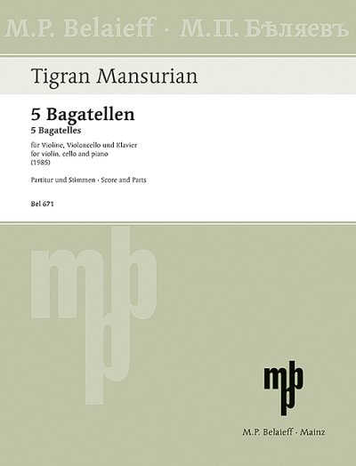 DL: T. Mansurjan: 5 Bagatellen, VlVcKlv (Pa+St)