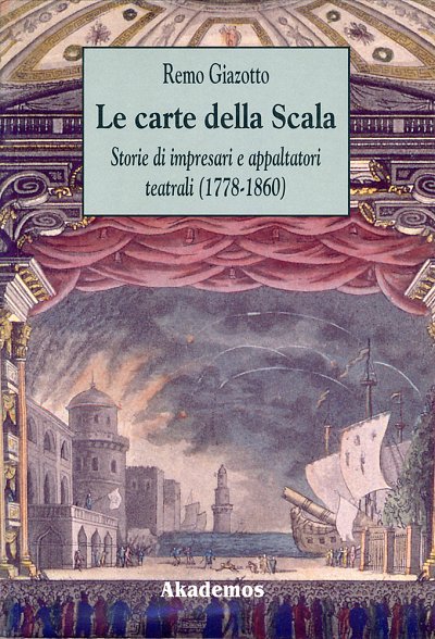 R. Giazotto: Le carte della Scala (Bu)