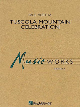 P. Murtha: Tuscola Mountain Celebration, Blaso (Pa+St)