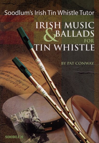 P. Conway: Soodlum's Irish Tin Whistle Tutor 2, Tinwh (TAB)