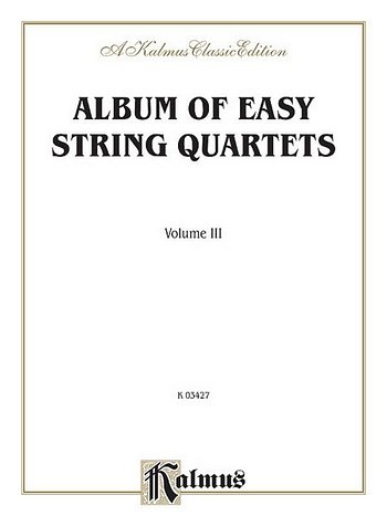 Album of Easy String Quartets, Volume III, 2VlVaVc (Bu)