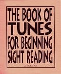 The Book of Tunes for Beginning Sight-Reading