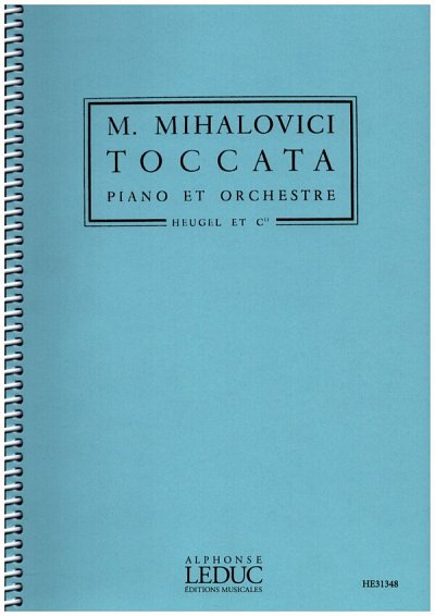 M. Mihalovici: Marcel Mihalovici: Toccata (Part.)