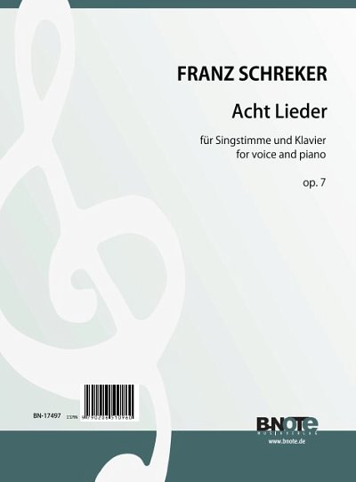 F. Schreker: Acht Lieder für Singstimme und Klavier, GesKlav