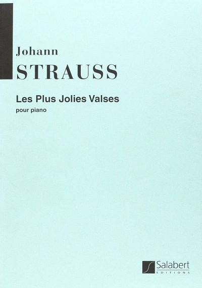 Les Plus Jolies Valses Piano Original , Klav (Part.)