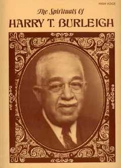 H. Burleigh: The Spirituals Of