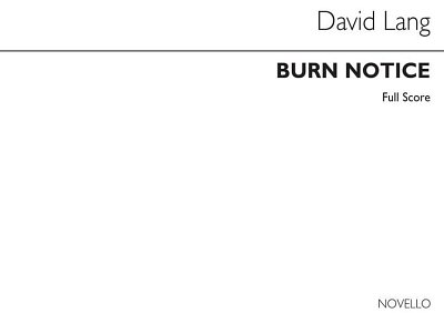 D. Lang: Burn Notice (Part.)