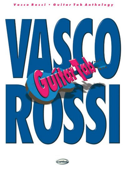 V. Rossi: Guitar Tab Anthology, Git