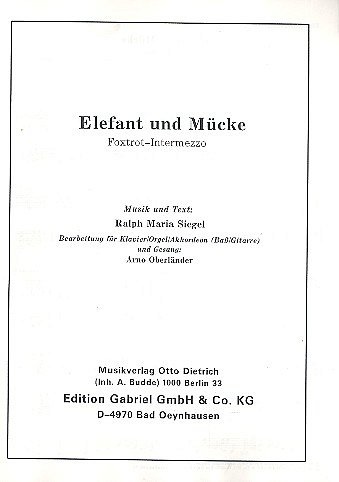 Siegel, Ralph M  [Bea:] Oberländer, Arno: Elefant und Mücke