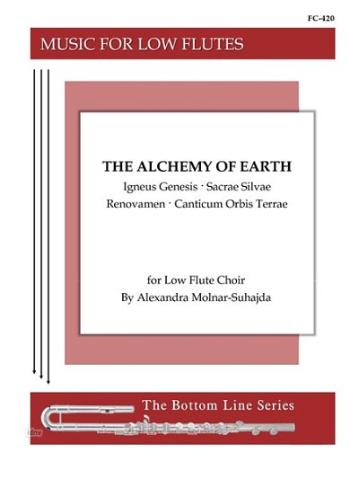 The Alchemy of Earth for Low Flute Choir, FlEns (Pa+St)