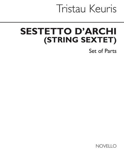 T. Keuris: String Sextet (Parts), Stro (Bu)