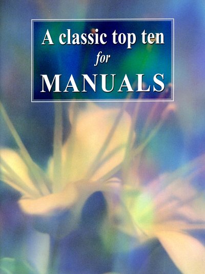 A Classic Top Ten for Manuals, Org