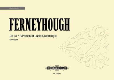 B. Ferneyhough: De Ira / Parables of Lucid Dreaming II