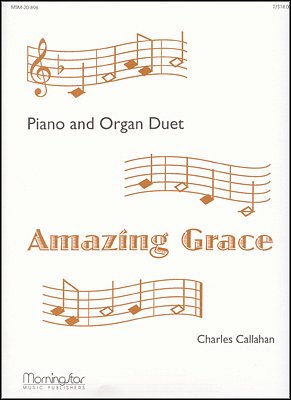 C. Callahan: Amazing Grace (Part.)