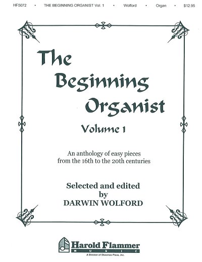 Beginning Organist - Volume 1