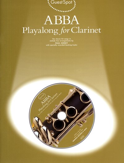 ABBA: Guest Spot Abba: Playalong for Clarinet, Klar (+CD)