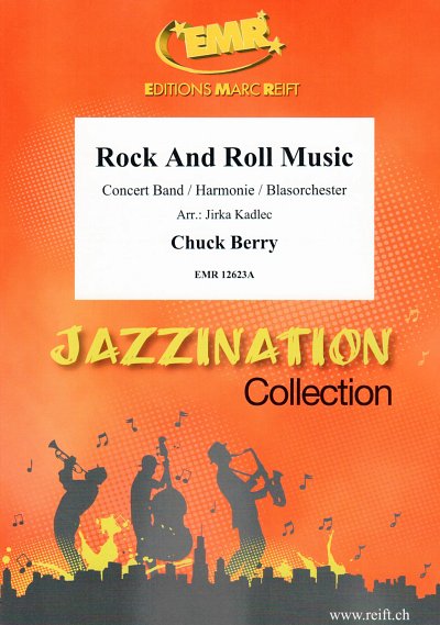C. Berry: Rock and Roll Music, Blaso