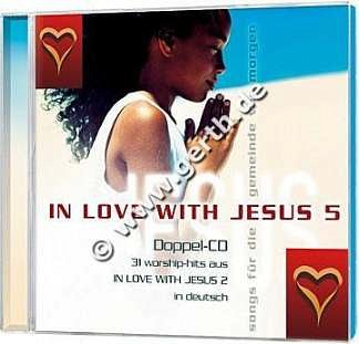 Jacobi Daniel + Kopfermann Arne: In Love With Jesus 5