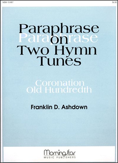 Paraphrase on Two Hymn Tunes, Org