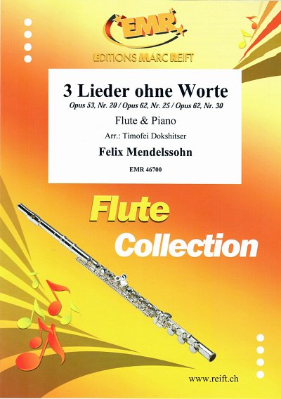 F. Mendelssohn Barth: 3 Lieder ohne Worte, FlKlav