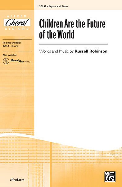R. Robinson: Children Are the Future of the World, Ch