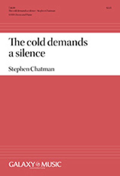 S. Chatman: The cold demands a silence (Bu)