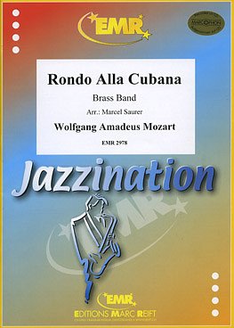 W.A. Mozart: Rondo Alla Cubana, Brassb