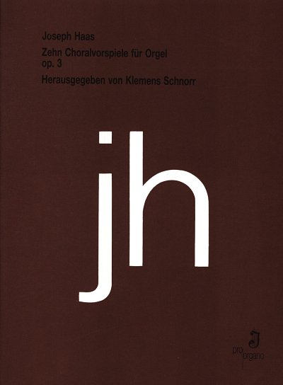 J. Haas: 10 Choralvorspiele Op 3