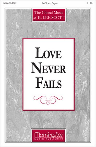 Love Never Fails, GchOrg (Chpa)