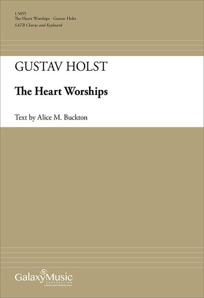 G. Holst: The Heart Worships, Gch;Klav (Chpa)