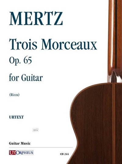 J.K. Mertz: Trois Morceaux op.65, Git