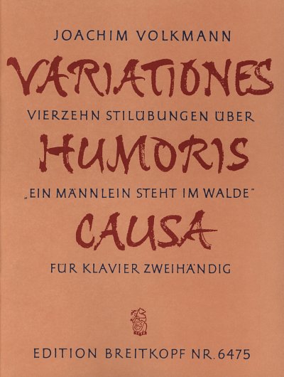 Volkmann Joachim: Variationes Humoris Causa