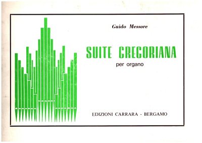 G. Messore: Suite Gregoriana, Org