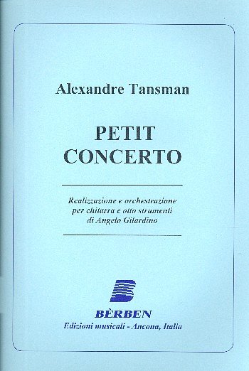 A. Tansman: Petit Concerto, GitOrch (Pa+St)