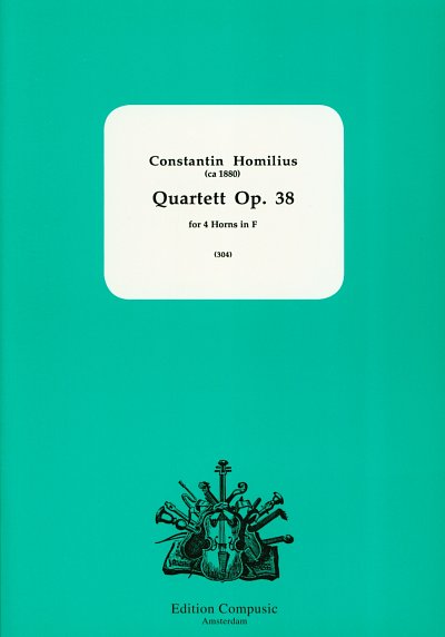 Homilius Constantin: Quartett Op 38