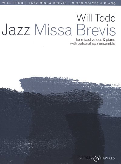 W. Todd: Jazz Missa Brevis, Gch4Klv;Cbo (Chpa)