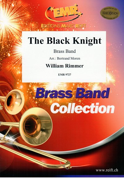 W. Rimmer: The Black Knight, Brassb (Pa+St)