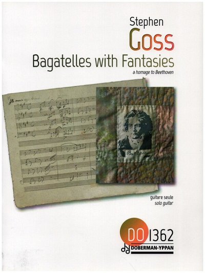 S. Goss: Bagatelles With Fantasies