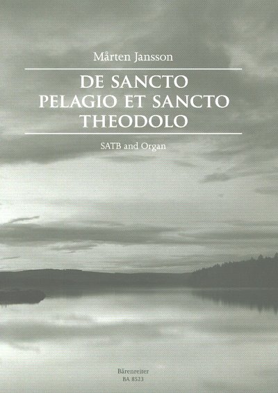 M. Jansson: De Sancto Pelagio et Sancto Theod, GchOrg (OrgA)