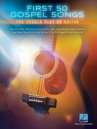 First 50 Gospel Songs You Should Play on Guitar, Git