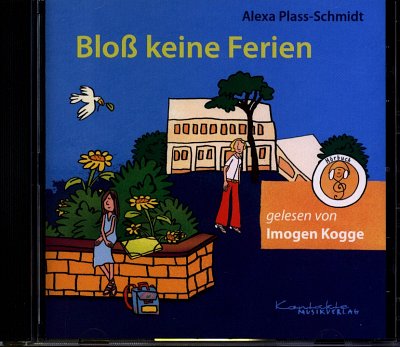A. Plass-Schmidt: Bloss keine Ferien (CD)