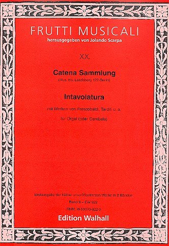 Catena Sammlung - Intavolatu., Orgel