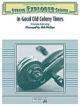 B. Bob Phillips: In Good Old Colony Times
