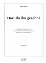 Hanke Stefan: Hast Du Ihn Gesehn - Biblisches Singspiel (0)